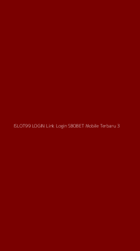 Tampilan Antarmuka Aplikasi Islot99 Login Link Login Sbobet Mobile Terbaru - 3