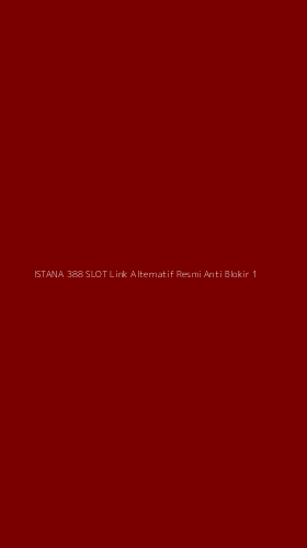 Tampilan Antarmuka Aplikasi Istana 388 Slot Link Alternatif Resmi Anti Blokir - 1