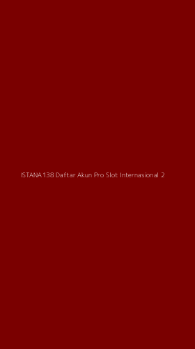 Tampilan Antarmuka Aplikasi Istana138 Daftar Akun Pro Slot Internasional - 2
