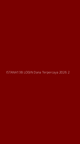 Tampilan Antarmuka Aplikasi Istana138 Login Dana Terpercaya 2026 - 2