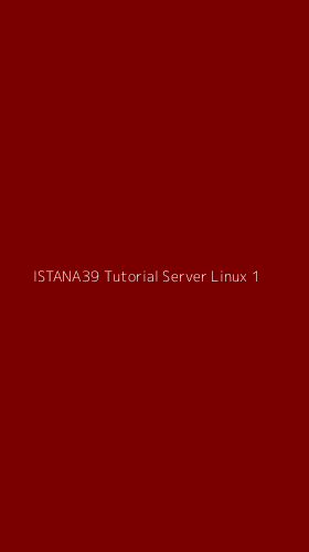 Tampilan Antarmuka Aplikasi Istana39 Tutorial Server Linux - 1