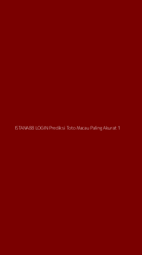 Tampilan Antarmuka Aplikasi Istana88 Login Prediksi Toto Macau Paling Akurat - 1