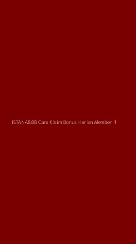 Tampilan Antarmuka Aplikasi Istana888 Cara Klaim Bonus Harian Member - 1