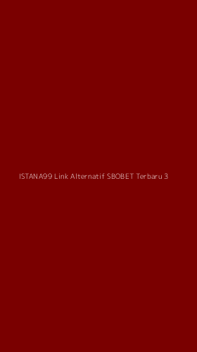 Tampilan Antarmuka Aplikasi Istana99 Link Alternatif Sbobet Terbaru - 3