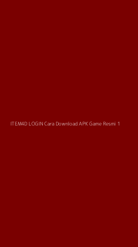 Tampilan Antarmuka Aplikasi Item4d Login Cara Download Apk Game Resmi - 1