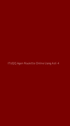 Tampilan Antarmuka Aplikasi Ituqq Agen Roulette Online Uang Asli - 4