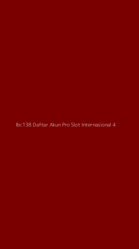 Tampilan Antarmuka Aplikasi Ibc138 Daftar Akun Pro Slot Internasional - 4