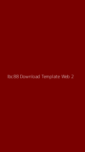 Tampilan Antarmuka Aplikasi Ibc88 Download Template Web - 2
