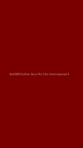 Tampilan Antarmuka Aplikasi Ibet889 Daftar Akun Pro Slot Internasional - 4