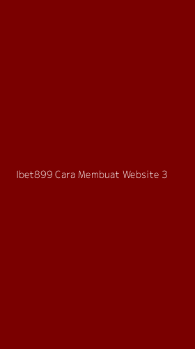 Tampilan Antarmuka Aplikasi Ibet899 Cara Membuat Website - 3