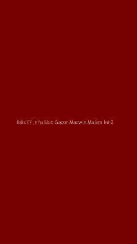 Tampilan Antarmuka Aplikasi Iblis77 Info Slot Gacor Maxwin Malam Ini - 2