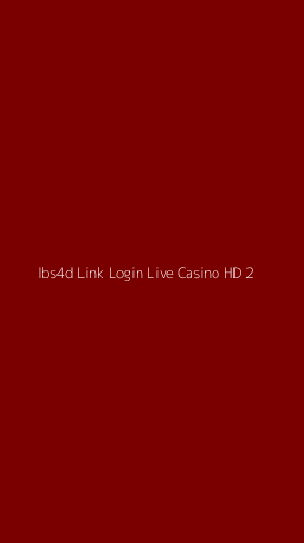 Tampilan Antarmuka Aplikasi Ibs4d Link Login Live Casino Hd - 2