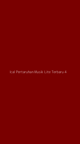 Tampilan Antarmuka Aplikasi Ical Pertaruhan Musik Lite Terbaru - 4