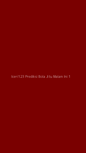 Tampilan Antarmuka Aplikasi Iceri123 Prediksi Bola Jitu Malam Ini - 1