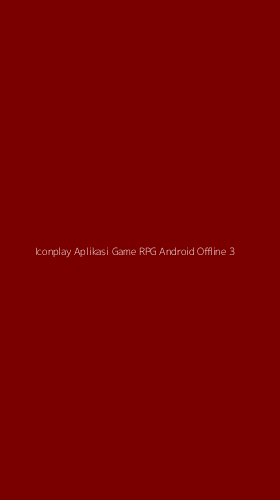 Tampilan Antarmuka Aplikasi Iconplay Aplikasi Game Rpg Android Offline - 3