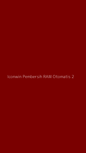 Tampilan Antarmuka Aplikasi Iconwin Pembersih Ram Otomatis - 2