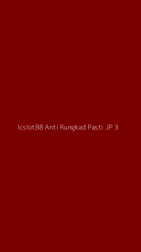 Tampilan Antarmuka Aplikasi Icslot88 Anti Rungkad Pasti Jp - 3