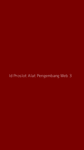 Tampilan Antarmuka Aplikasi Id Proslot Alat Pengembang Web - 3