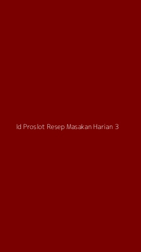 Tampilan Antarmuka Aplikasi Id Proslot Resep Masakan Harian - 3