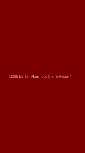 Tampilan Antarmuka Aplikasi Id098 Daftar Akun Toto Online Resmi - 1