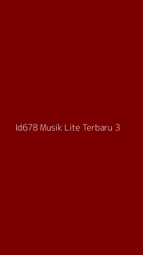 Tampilan Antarmuka Aplikasi Id678 Musik Lite Terbaru - 3