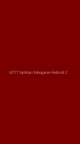 Tampilan Antarmuka Aplikasi Id777 Aplikasi Kebugaran Android - 2