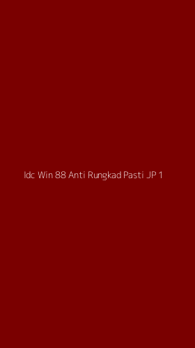 Tampilan Antarmuka Aplikasi Idc Win 88 Anti Rungkad Pasti Jp - 1