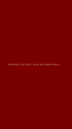 Tampilan Antarmuka Aplikasi Ide Betslot Link Daftar Semua Jenis Game Online - 2