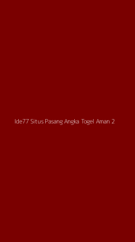 Tampilan Antarmuka Aplikasi Ide77 Situs Pasang Angka Togel Aman - 2