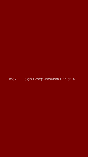 Tampilan Antarmuka Aplikasi Ide777 Login Resep Masakan Harian - 4