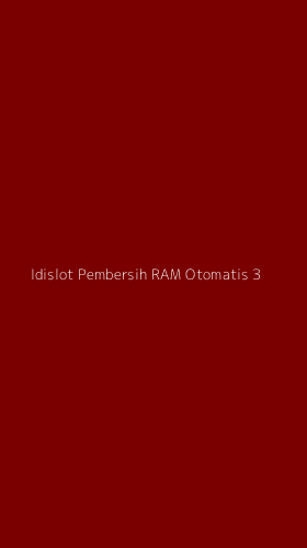Tampilan Antarmuka Aplikasi Idislot Pembersih Ram Otomatis - 3