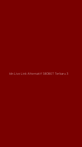 Tampilan Antarmuka Aplikasi Idn Live Link Alternatif Sbobet Terbaru - 3