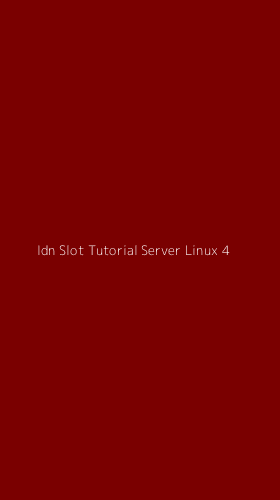 Tampilan Antarmuka Aplikasi Idn Slot Tutorial Server Linux - 4