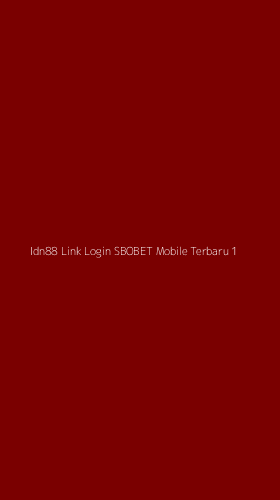 Tampilan Antarmuka Aplikasi Idn88 Link Login Sbobet Mobile Terbaru - 1
