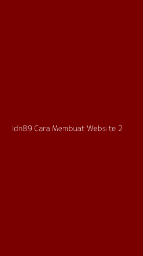 Tampilan Antarmuka Aplikasi Idn89 Cara Membuat Website - 2