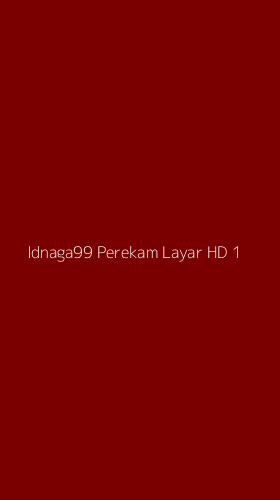 Tampilan Antarmuka Aplikasi Idnaga99 Perekam Layar Hd - 1