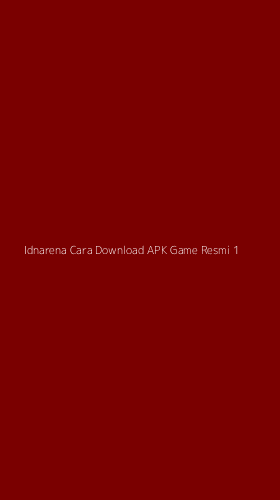 Tampilan Antarmuka Aplikasi Idnarena Cara Download Apk Game Resmi - 1