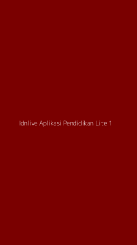 Tampilan Antarmuka Aplikasi Idnlive Aplikasi Pendidikan Lite - 1