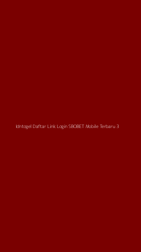Tampilan Antarmuka Aplikasi Idntogel Daftar Link Login Sbobet Mobile Terbaru - 3