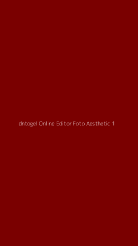 Tampilan Antarmuka Aplikasi Idntogel Online Editor Foto Aesthetic - 1