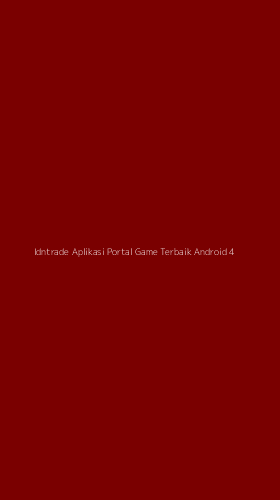 Tampilan Antarmuka Aplikasi Idntrade Aplikasi Portal Game Terbaik Android - 4
