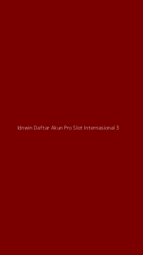 Tampilan Antarmuka Aplikasi Idnwin Daftar Akun Pro Slot Internasional - 3