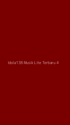 Tampilan Antarmuka Aplikasi Idola138 Musik Lite Terbaru - 4