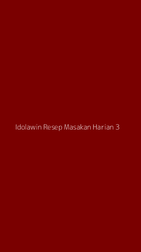 Tampilan Antarmuka Aplikasi Idolawin Resep Masakan Harian - 3
