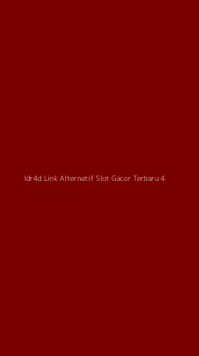 Tampilan Antarmuka Aplikasi Idr4d Link Alternatif Slot Gacor Terbaru - 4