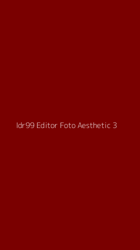 Tampilan Antarmuka Aplikasi Idr99 Editor Foto Aesthetic - 3