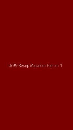 Tampilan Antarmuka Aplikasi Idr99 Resep Masakan Harian - 1