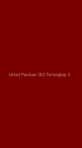Tampilan Antarmuka Aplikasi Idrbet Panduan Seo Terlengkap - 3