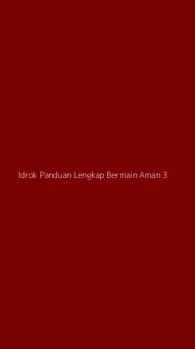 Tampilan Antarmuka Aplikasi Idrok Panduan Lengkap Bermain Aman - 3