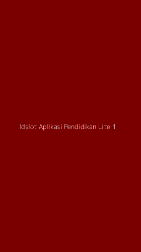 Tampilan Antarmuka Aplikasi Idslot Aplikasi Pendidikan Lite - 1